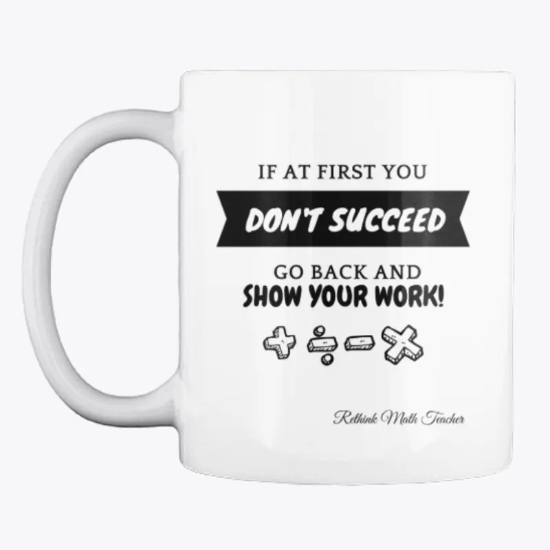 Show your work  - phone bag and mug